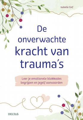 Deltas De onverwachte kracht van trauma