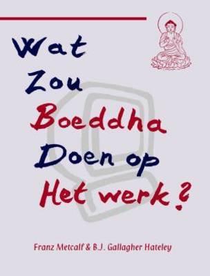 Ankh Hermes wat zou boeddha doen op geb boek