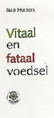 vitaal en fataal voedsel @ boek