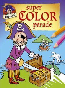 pirates! super color parade boek