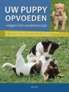 Merkloos uw puppy opvoeden roedelconc boek