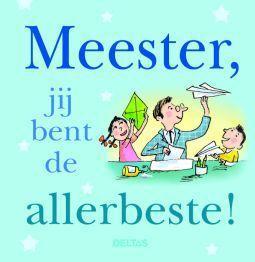 meester jij bent de allerbeste boek