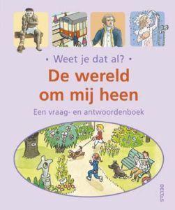 weet je dat al? wereld om mij boek