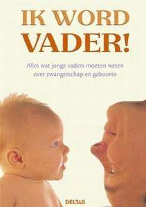 Deltas ik word vader! # boek