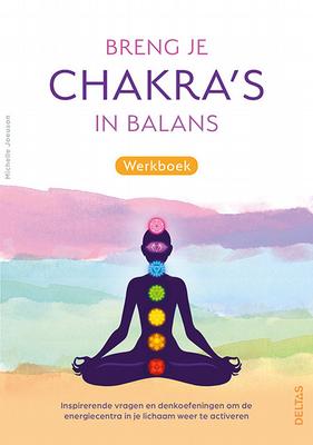 Deltas Breng je chakra's in balans werkboek